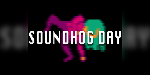 Cover image for Soundhog Day