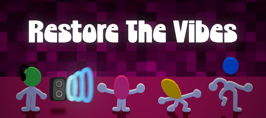 Restore the Vibes