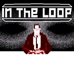 In The Loop by Ferdia for GMTK Game Jam 2025 - itch.io