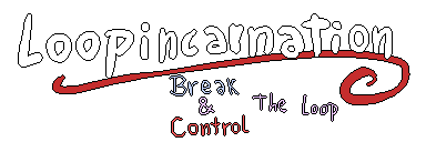 Loop-incarnation: Break & Control the Loop