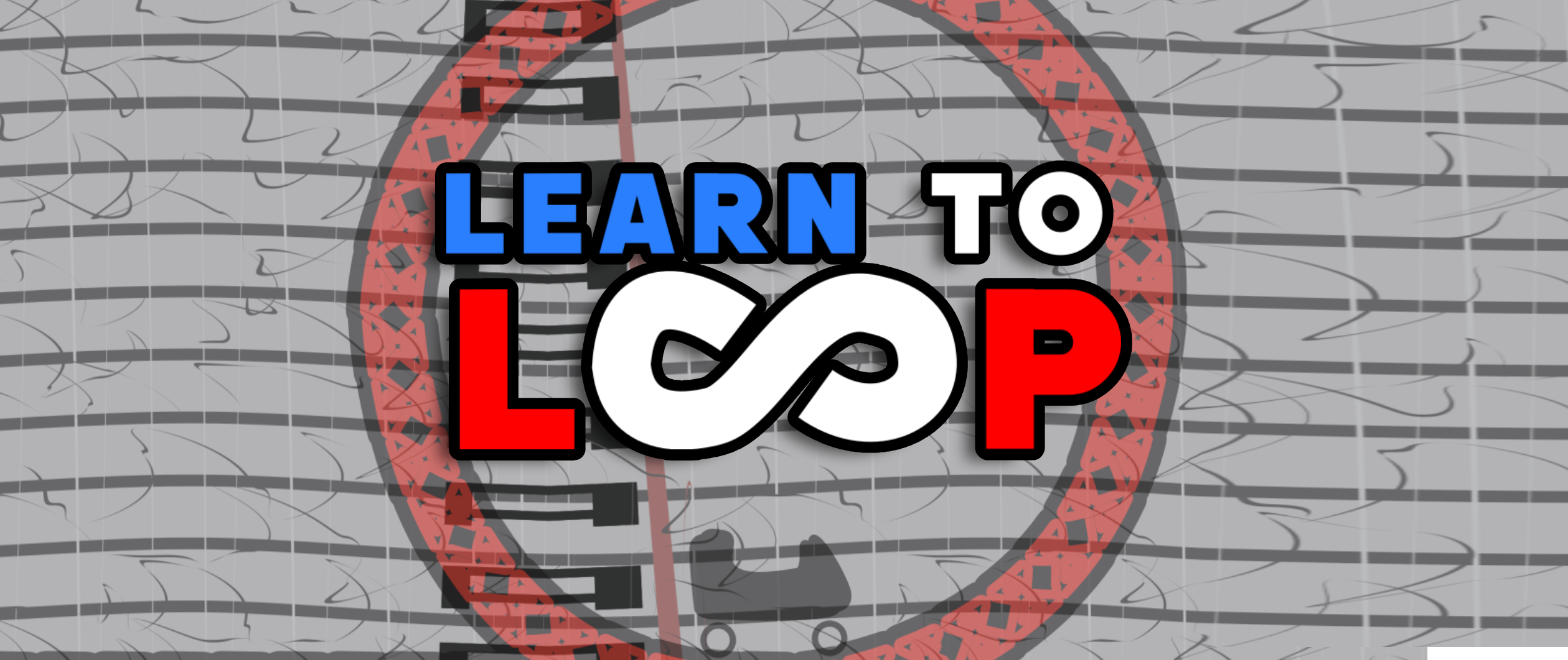 Learn To Loop