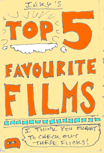 Cover image for Inky's Top 5 Films: Mini-Zine