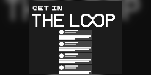 Cover image for Get In The Loop
