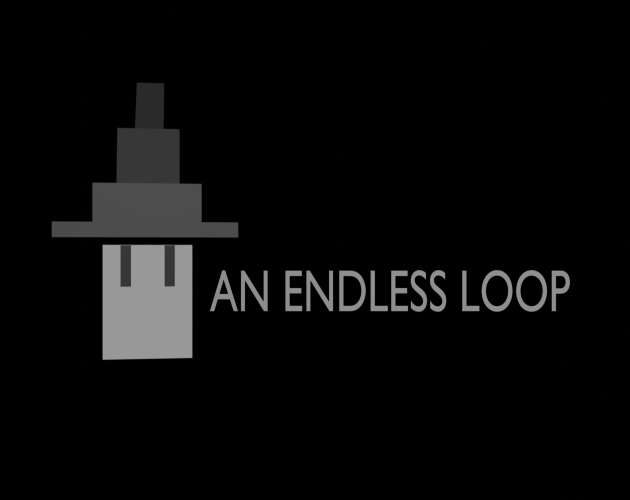 An Endless Loop