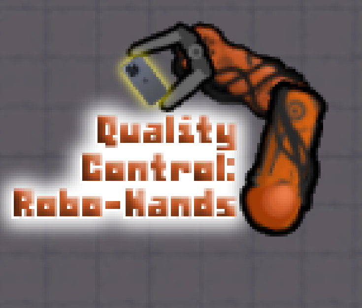 Quality Control: Robo-Hands