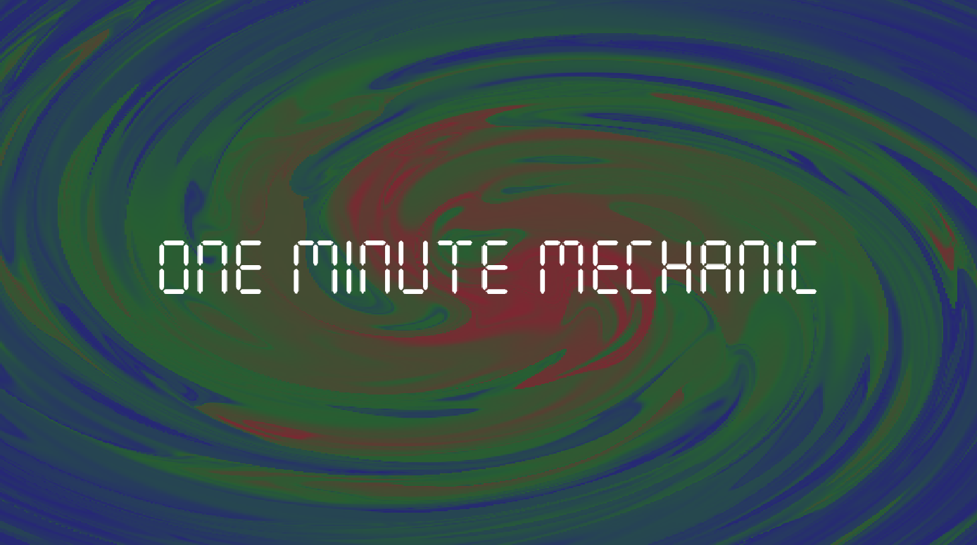 One Minute Mechanic