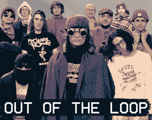 Cover image for Out of the Loop (GMTK2025 Version)