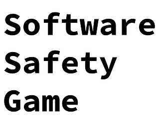 Software Safety Game (Iteration 1)