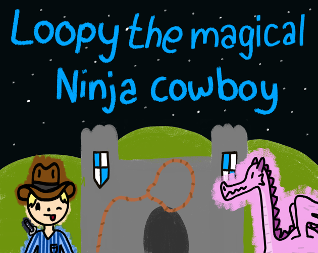Cover image for Loopy the Magical Ninja Cowboy