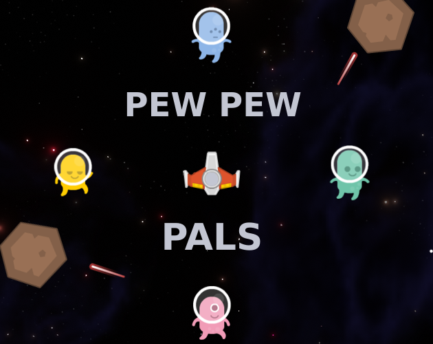 Pew Pew Pals