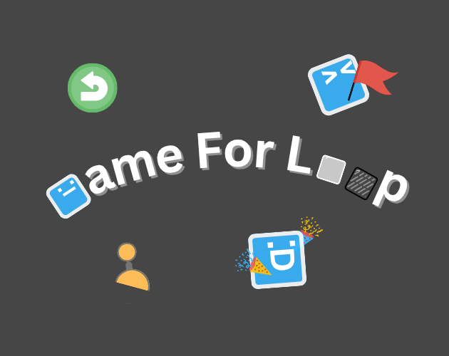 For Loop Game Game For Loop by happpycorn for GMTK Game Jam 2025 - itch.io