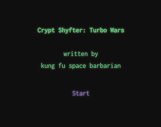 Crypt Shyfter: Turbo Wars