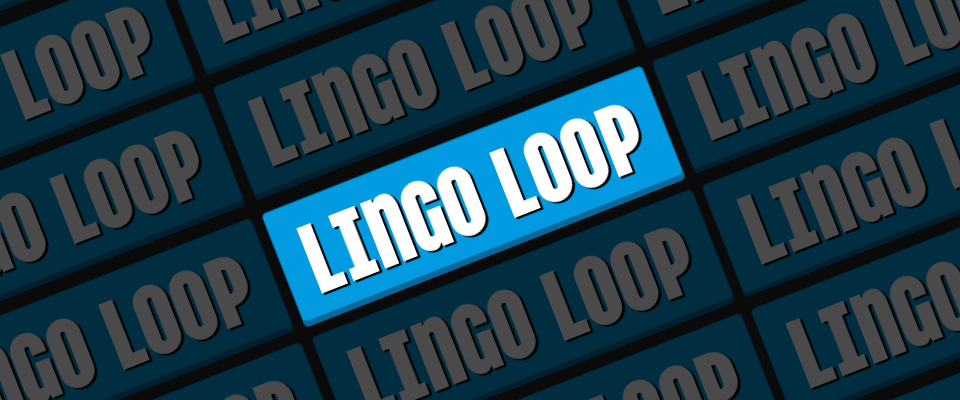 Lingo Loop