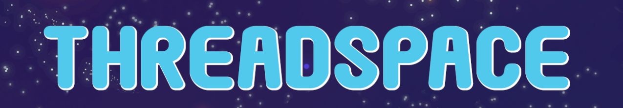 Threadspace