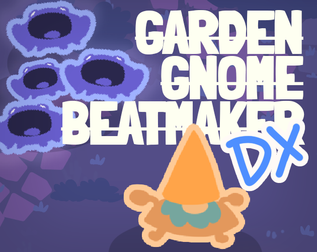 Cover image for GARDEN GNOME BEATMAKER DX