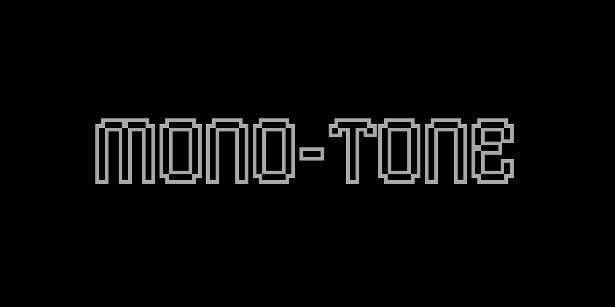 Mono-tone