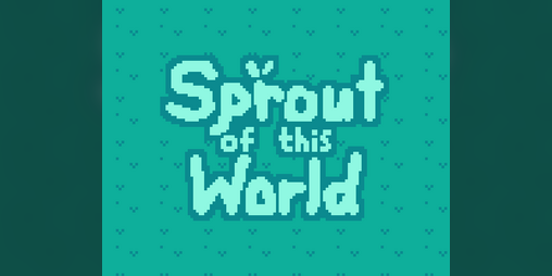 Cover image for Sprout of this World