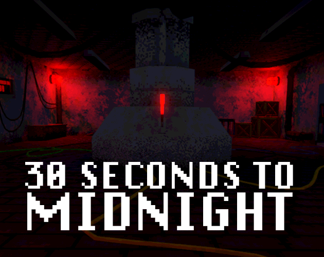 30 SECONDS TO MIDNIGHT