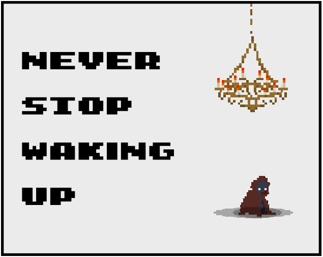 Cover image for Never Stop Waking Up