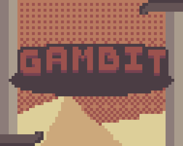Gambit (GMTK2025)