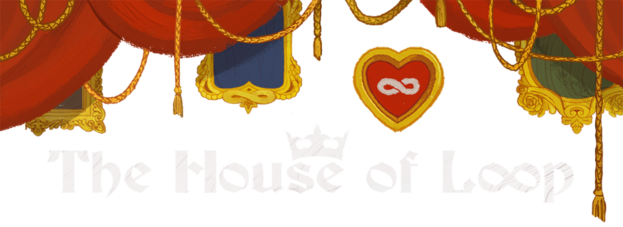 The House of Loop