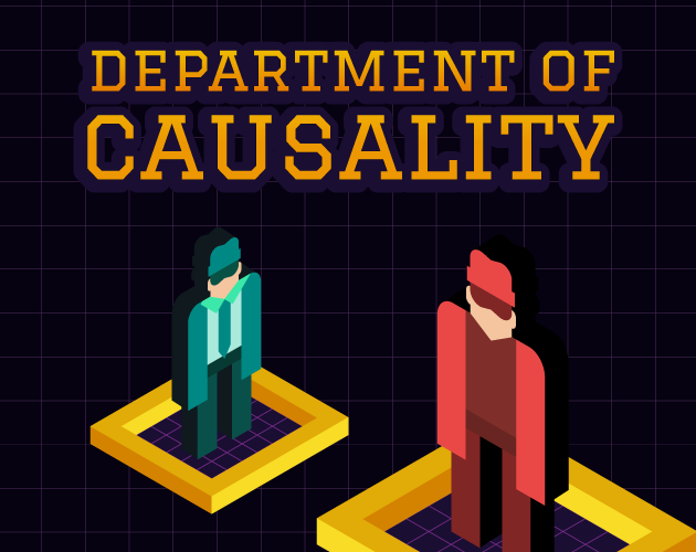Felixir Unit Rate Department of Causality by Felixir for GMTK Game Jam 2025 - itch.io