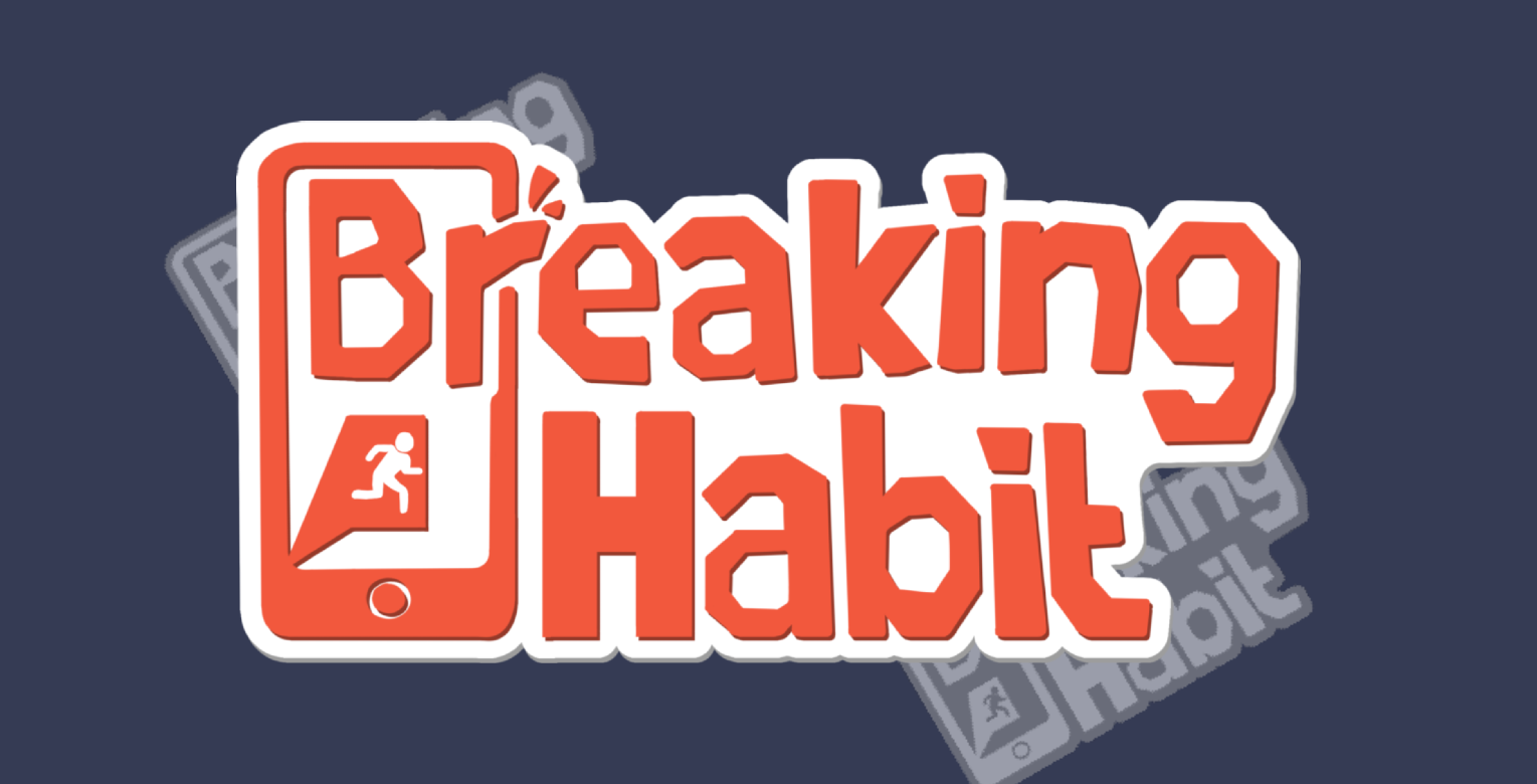 Breaking Habit