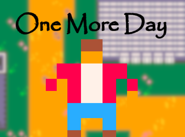 Cover image for One More Day (GMTK 2025)