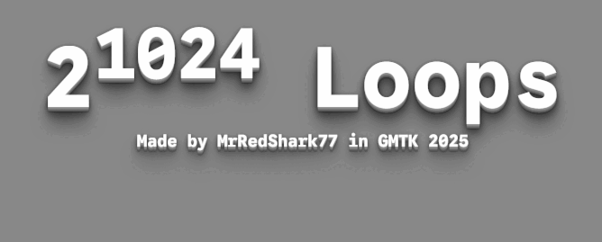 2^1024 Loops