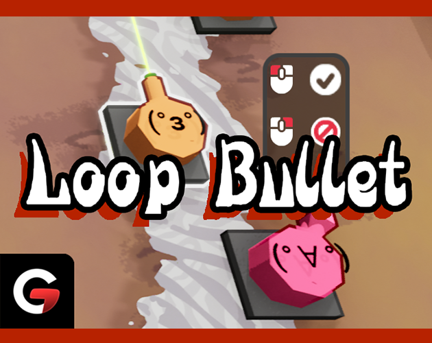 Loop Bullets