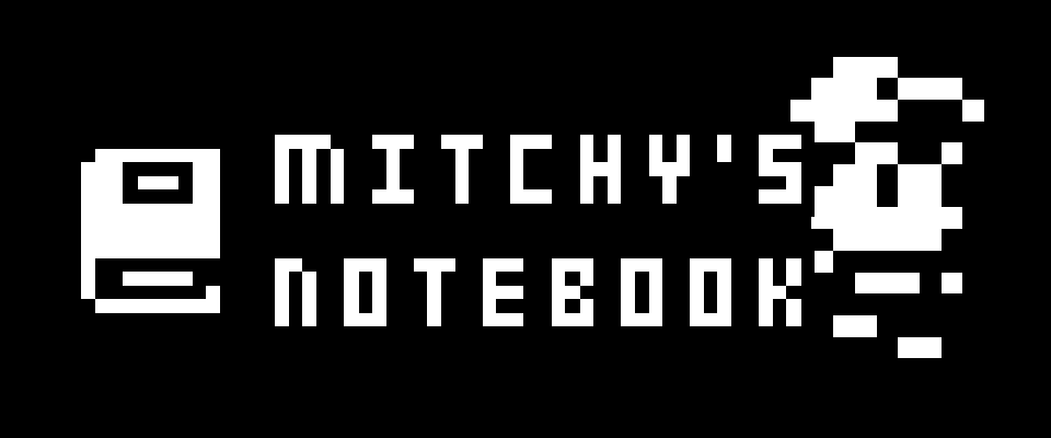 Mitchy's Notebook