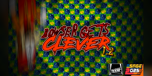 Cover image for (SAGE2025) Bowser Gets Clever: Insert Subtitle Here (1.2 Update)