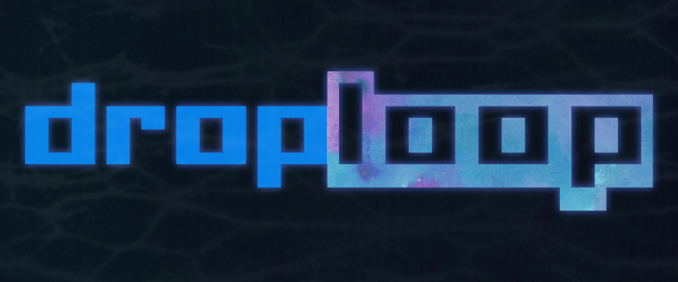 DROPLOOP