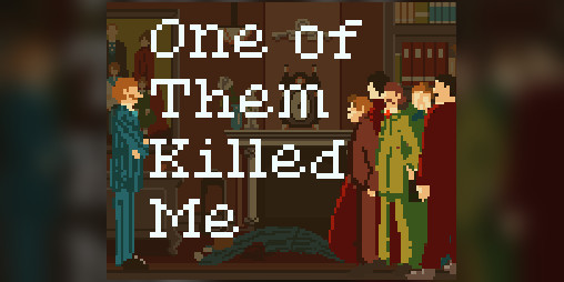 Cover image for One of Them Killed Me