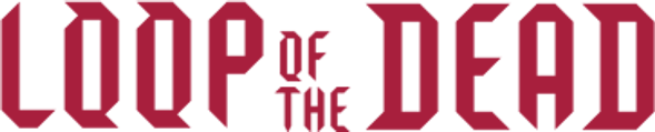 Loop of the Dead