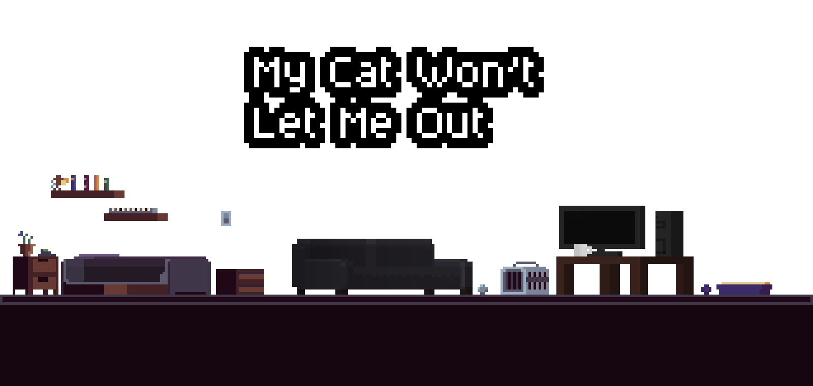 My Cat Won't Let Me Out (Jam Version)