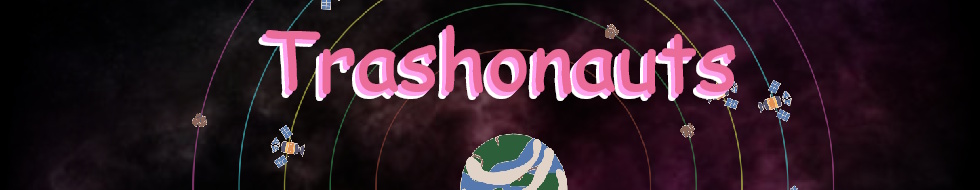 Trashonauts