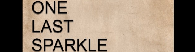 One Last Sparkle
