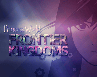 Princess World: Frontier Kingdoms  