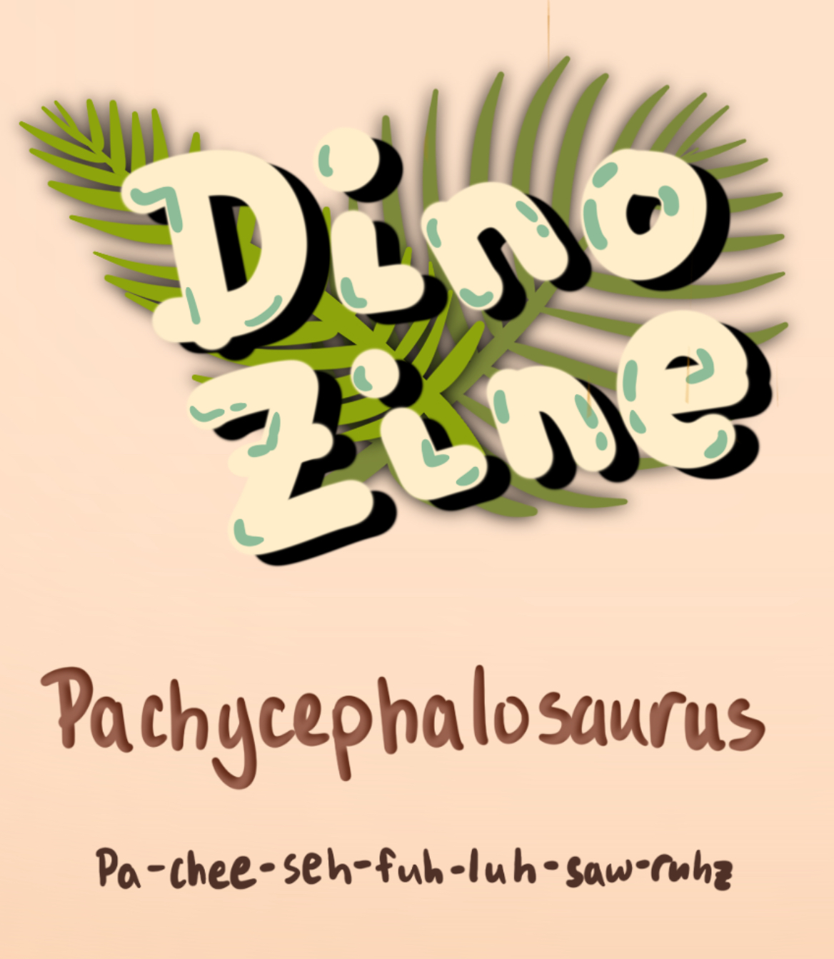 Cover image for Dino Guide Zine: Pachycephalosaurus