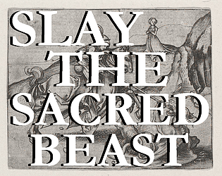 Slay the Sacred Beast