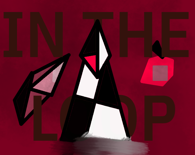 In The Loop by Brrrrrr for GMTK Game Jam 2025 - itch.io