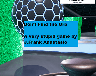 Don't Find the Orb