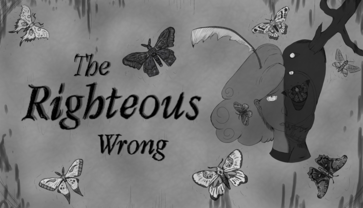 The Righteous Wrong