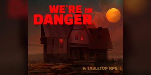 Cover image for We're In Danger