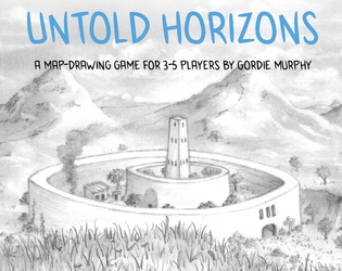 Untold Horizons   - Generate a world using a deck of cards: a map-drawing game for 3-5 players. 