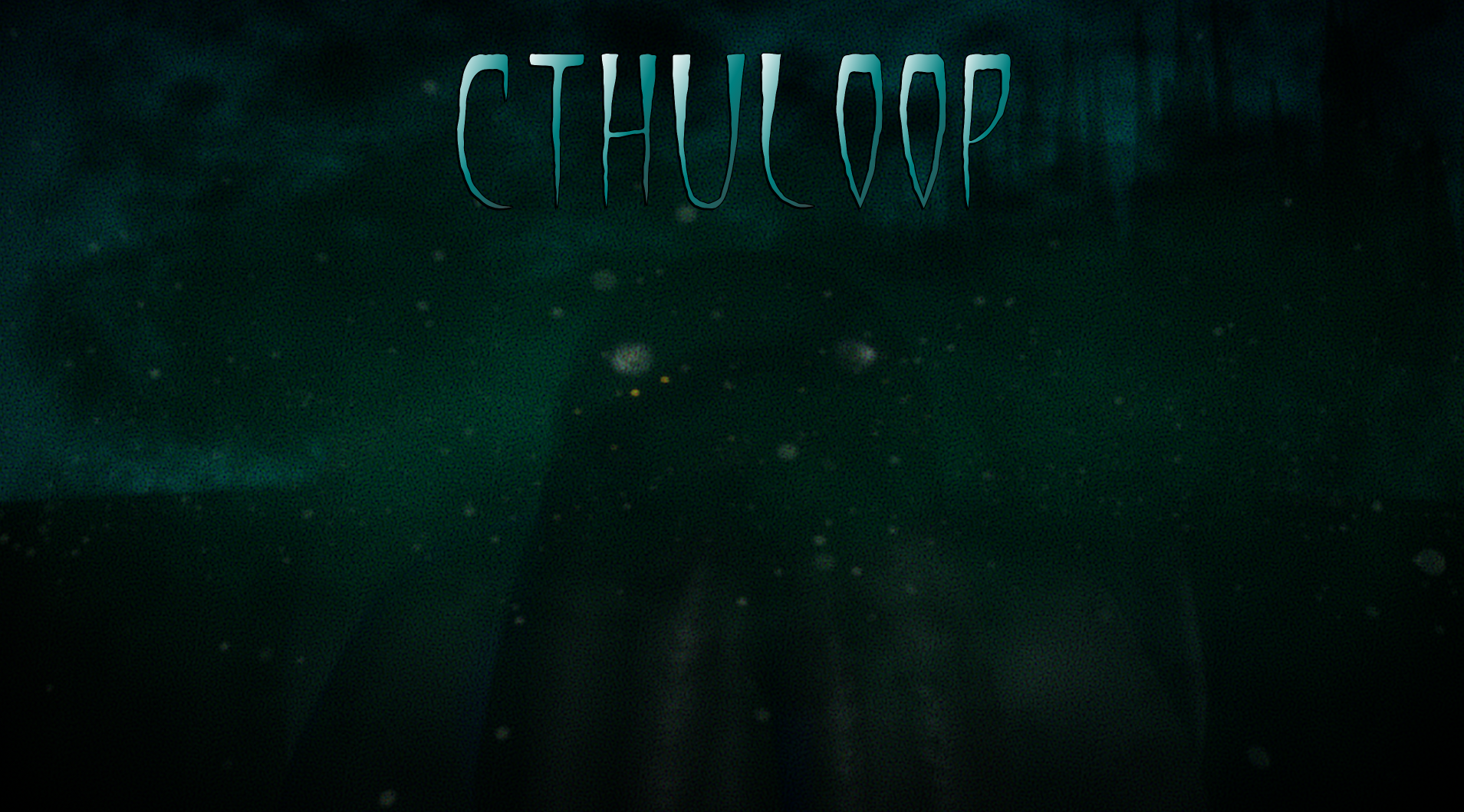 CTHULOOP