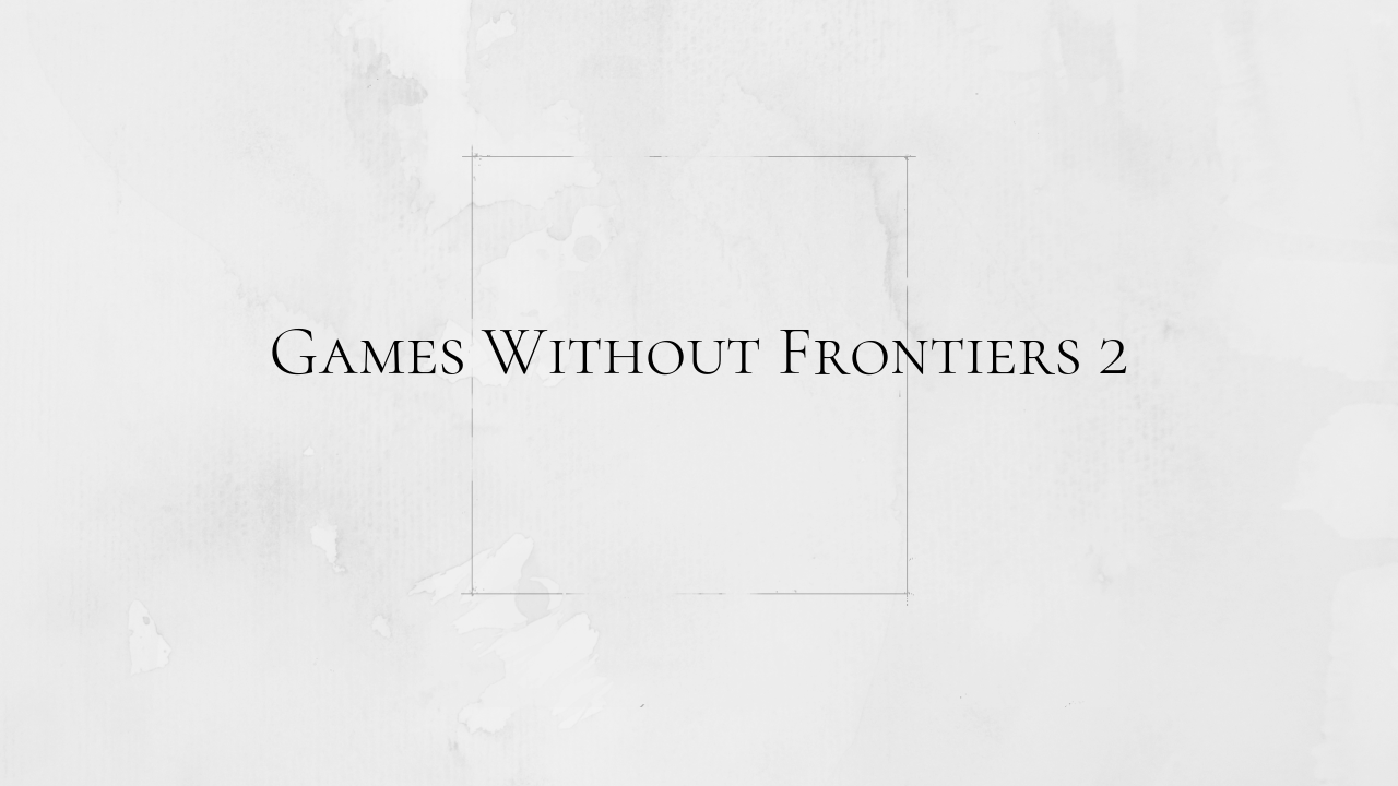 Games Without Frontiers 2(Original Japanese Edition)