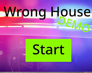 Wrong House DEMO