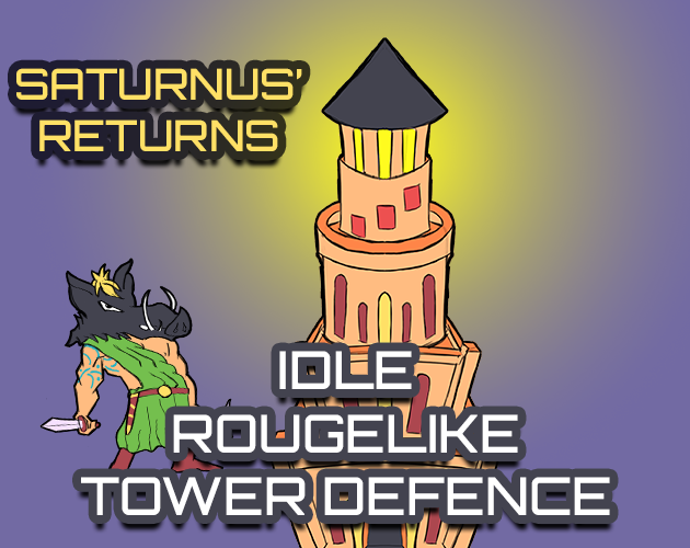 Saturnus' Return (Idle Rougelike Tower Defence)